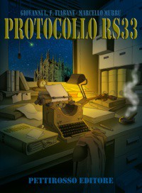 Protocollo RS33  di Marcello Murru-Giovanni L.F. Fiabane  Euro 13,90